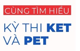 🎓 Giới thiệu chi tiết về bài thi KET và PET