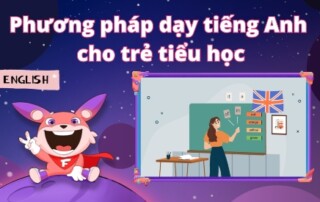 Các phương pháp giảng dạy tiếng Anh