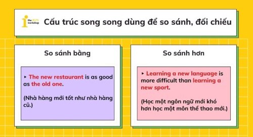 Parallel Structure (Song song về ngữ pháp) trong tiếng Anh - Tienganhez