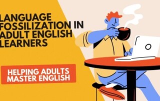 Language Fossilization