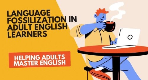 Language Fossilization